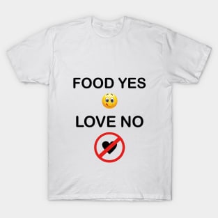 Always food T-Shirt